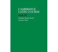 Cambridge School Classi Cambridge Latin Course 3 Student Study Book (Tascabile)