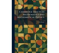 Cambridge Tracts in Mathematics and Mathematical Physics