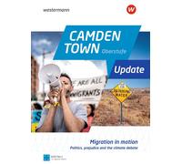 Camden Town Oberstufe Update: Migration in motion - Politics, prejud (Tascabile)