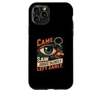 Came Saw Judged Silently Left Early Introvert Eye Custodia per iPhone 11 Pro