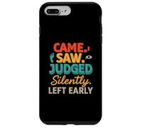 Came Saw Judged Silently Left Early Introvert Humor Custodia per iPhone 7 Plus/8 Plus