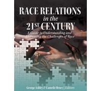 Cameile Henry George Ashley Race Relations in the 21st Century (Tascabile)