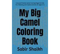 Camel Coloring Book for Kids Ages 4-8: 30 Simple and Adorable Camel Coloring Pages for Kids Ages 4-8