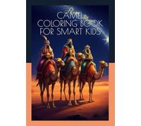 CAMEL COLORING BOOK FOR SMART KIDS