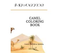 CAMEL COLORING BOOK FOR SMART KIDS