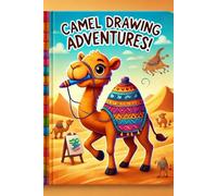 "Camel Kids Drawing Book: Unleash Your Child's Creativity!"