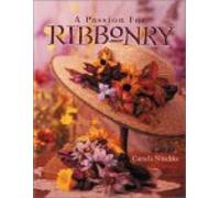 Camela Nitschke A Passion For Ribbonry (Tascabile)
