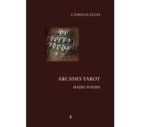 Camelia Elias Arcades Tarot (Copertina rigida) Divination
