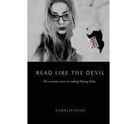 Camelia Elias Read Like the Devil (Tascabile) Divination