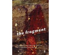 Camelia Elias The Fragment (Tascabile) Criticism