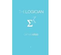 Camelia Elias The Logician (Tascabile)