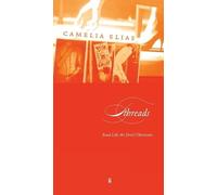 Camelia Elias Threads (Tascabile) Fine Print Editions