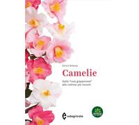 Camelie. Dalla «rosa giapponese» alle cultivar più recenti. Ediz. a colori [Pape