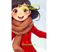 Camellia and the Snowflake