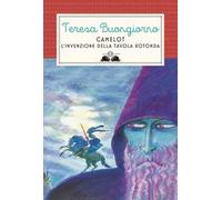 Camelot. L'invenzione della Tavola rotonda