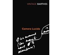 Camera Lucida: Reflections on Photography [Lingua inglese]