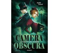 Camera obscura: Le chant des morts