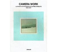 Camera Work. La rivista di fotografia di Alfred Stieglitz 1903-1917