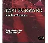 Camerata Ensemble – Fast Forward Into the Milleniu