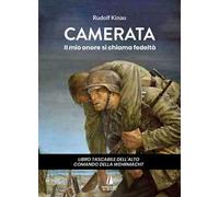 Camerata. Il mio onore si chiama fedeltà