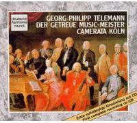 Camerata Köln - Telemann:der Getreue Musikmeis