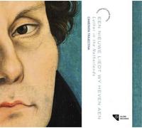 Camerata Trajectin Een Nieuwe Liedt Wy Heven Aen: Luther in the Netherland (CD)