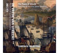 Camerata Trajectina The Peace of Utrecht (CD)