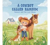 Cameron Aldinger A Cowboy Called Ransom (Tascabile)