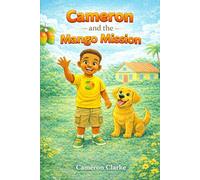 Cameron and The Mango Mission