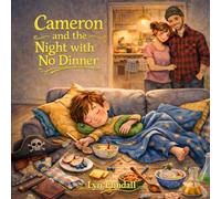Cameron and the Night with No Dinner