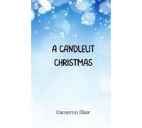 Cameron Blair A Candlelit Christmas (Tascabile)