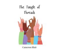 Cameron Blair The Tangle of Threads (Copertina rigida)
