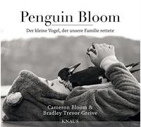 Cameron Bloom Bradley Trevor G Penguin Bloom: Der kleine Vogel, der (Tascabile)