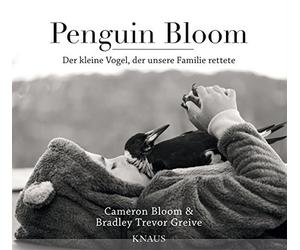 Cameron Bloom Bradley Trevor G Penguin Bloom: Der kleine Vogel, der (Tascabile)