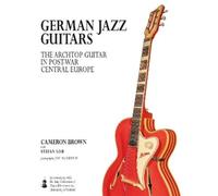 Cameron Brown German Jazz Guitars (Copertina rigida)