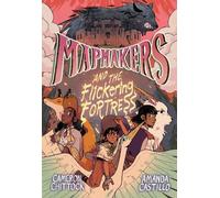Cameron Chittock Amanda Castill Mapmakers and the Flickering Fortres (Tascabile)