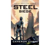 Cameron Coral Steel Siege (Tascabile) Rusted Wasteland