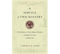 Cameron D. Jones In Service of Two Masters (Copertina rigida)