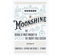 Cameron D. Lippard Modern Moonshine (Copertina rigida)