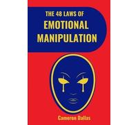 Cameron Dallas The 48 Laws of Emotional Manipulation (Tascabile)
