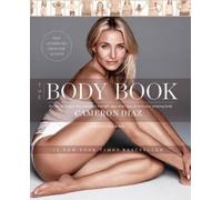 Cameron Diaz The Body Book (Tascabile)