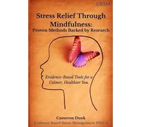 Cameron Dunk Stress Relief Through Mindfulness (Tascabile) Managing Stress