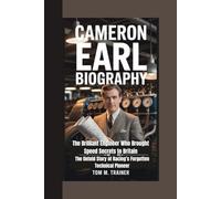 Cameron Earl Biography: The Brilliant Engineer Who Brought Speed Secrets to Britain The Untold Story of Racing’s Forgotten Technical Pioneer