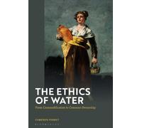 Cameron Fioret The Ethics of Water (Tascabile)