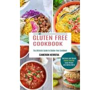 Cameron Herrera Gluten Free Cookbook (Tascabile)