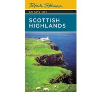 Cameron Hewitt Rick Rick Steves Snapshot Scottish Highlands (Third E (Tascabile)