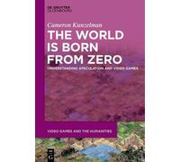 Cameron Kunzelman The World Is Born From Zero (Copertina rigida)