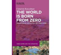Cameron Kunzelman The World Is Born From Zero (Tascabile)
