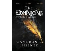 Cameron L Jimenez The Dominions Stars & Shadows (Tascabile) Dominions