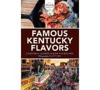 Cameron M. Ludwick Blair Thomas Hess Famous Kentucky Flavors (Tascabile)